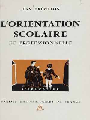 cover image of L'orientation scolaire et professionnelle